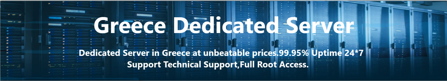 Greece Dedicated Server